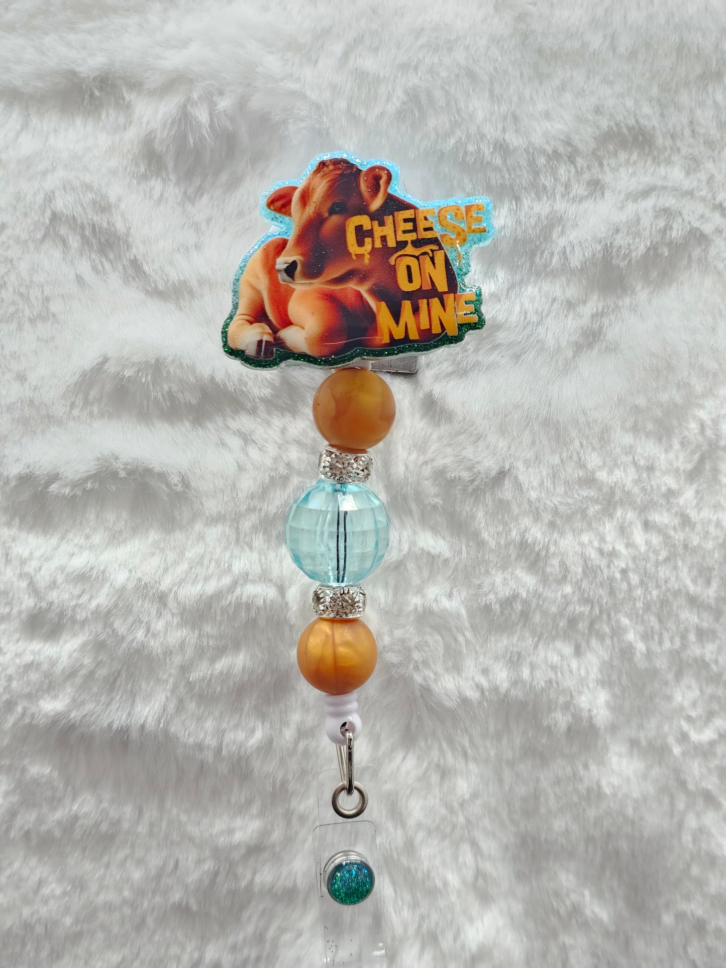 Cheese On Mine Badge Reel