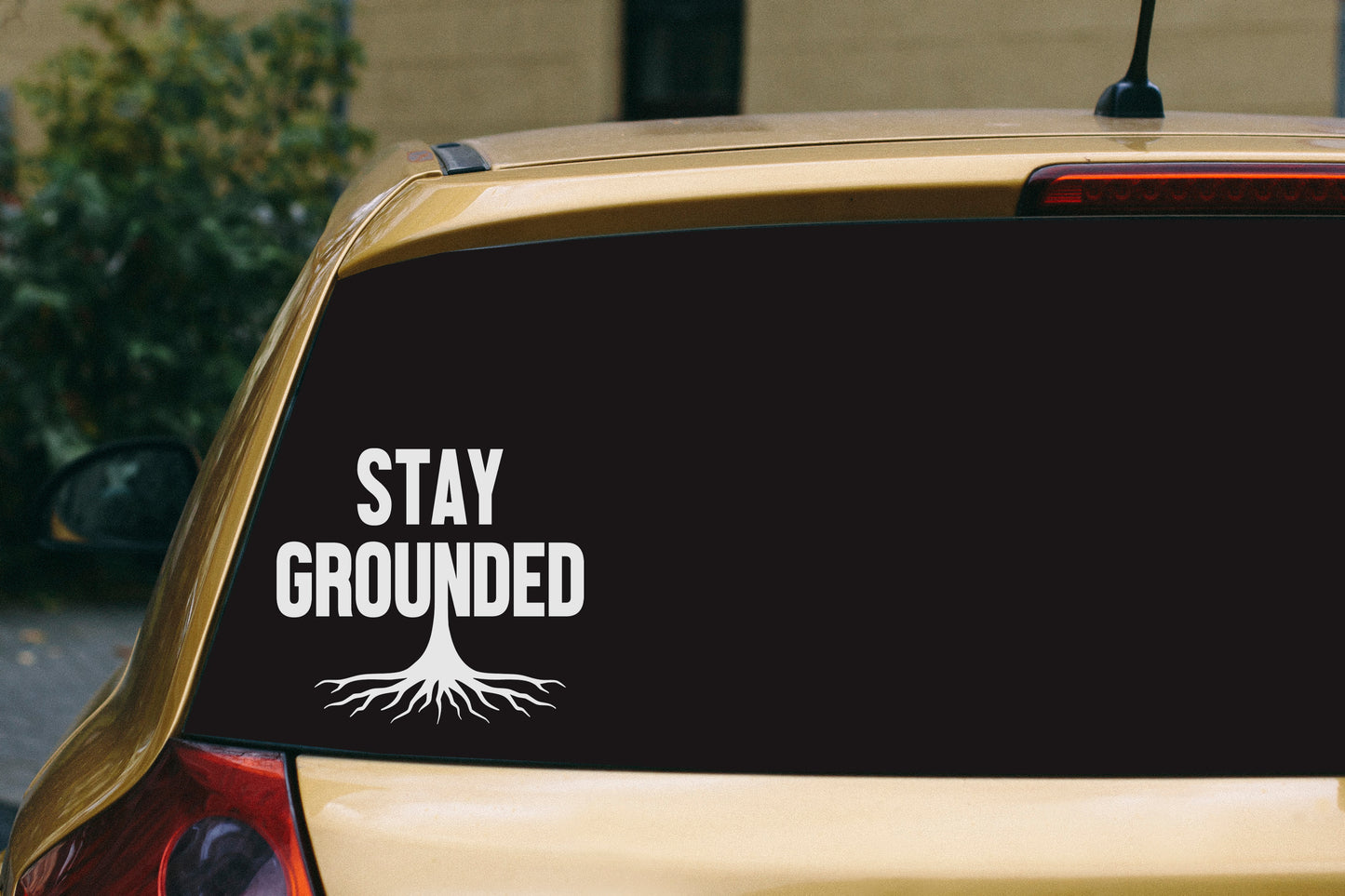 Stay Grounded