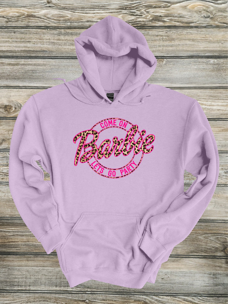 C'mon Barbie Let's Go Party Crewneck/Hoodie